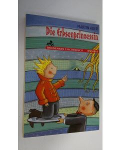 Kirjailijan Martin Auer käytetty kirja Die Erbsenprinzessin (UUDENVEROINEN)