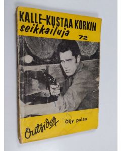 Kirjailijan Outsider käytetty kirja Öljy palaa