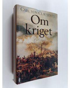 Kirjailijan Carl von Clausewitz käytetty kirja Om kriget
