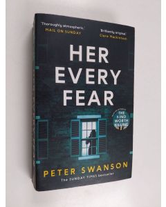 Kirjailijan Peter Swanson käytetty kirja Her Every Fear