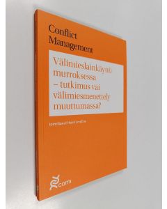 käytetty kirja Välimieslainkäyttö murroksessa : tutkimus vai välimiesmenettely muuttumassa?