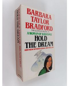 Kirjailijan Barbara Taylor Bradford käytetty kirja Hold the dream