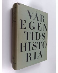 Kirjailijan Gunnar Aspelin käytetty kirja Vår egen tids historia 1880-1930 : Välstånd och fattigdom