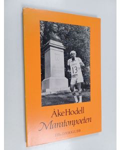 Kirjailijan Åke Hodell käytetty kirja Maratonpoeten