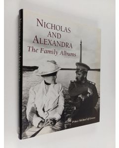 Kirjailijan Aime Michel käytetty kirja Nicholas and Alexandra : the family albums
