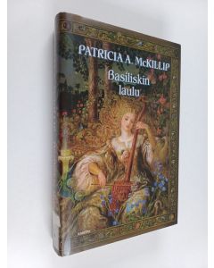 Kirjailijan Patricia A. McKillip käytetty kirja Basiliskin laulu