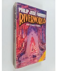 Kirjailijan Philip Jose Farmer käytetty kirja Riverworld and Other Stories