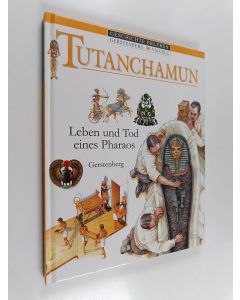 Kirjailijan Chris Forsey & David Murdoch ym. käytetty kirja Tutanchamun - Leben und Tod eines Pharaos