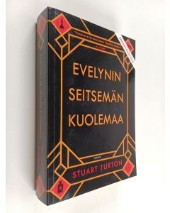 Kirjailijan Stuart Turton käytetty kirja Evelynin seitsemän kuolemaa