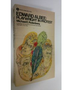 Kirjailijan Michael E. Rutenberg käytetty kirja Edward Albee : Playwright in protest