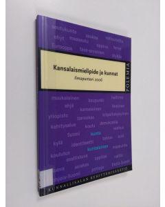 Kirjailijan Pentti Kiljunen käytetty kirja Kansalaismielipide ja kunnat - ilmapuntari 2006