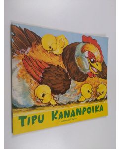 käytetty teos Tipu kananpoika