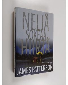 Kirjailijan James Patterson käytetty kirja Neljä sokeaa hiirtä