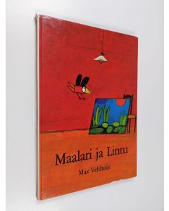 Kirjailijan Max Velthuijs käytetty kirja Maalari ja lintu