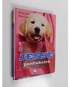 Kirjailijan Merja Jalo käytetty kirja Jesse pentukoira