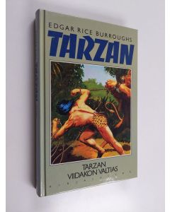 Kirjailijan Edgar Rice Burroughs käytetty kirja Tarzan viidakon valtias