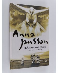 Kirjailijan Anna Jansson käytetty kirja Främmande fågel