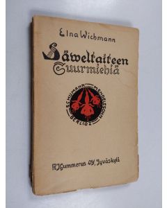 Kirjailijan Elna Wichmann käytetty kirja Säveltaiteen suurmiehiä : kaunokirjallisia kuvauksia 2