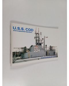 Kirjailijan Randall S. Shoker käytetty teos U.S.S. Cod Wwii Submarine Memorial - Photo Museum Guide