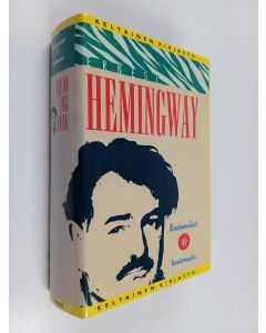 Kirjailijan Ernest Hemingway käytetty kirja Ensimmäiset 49 kertomusta