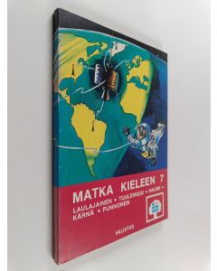 käytetty kirja Matka kieleen, 7 : 7. kouluvuoden äidinkielen oppikirja