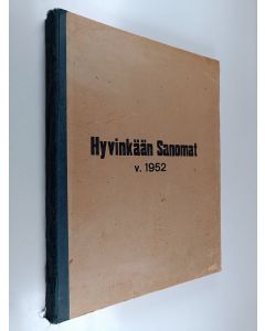 käytetty teos Hyvinkään sanomat vuosikerta 1952 (yhteensidottu)