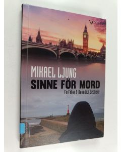 Kirjailijan Mikael Ljung käytetty kirja Sinne för mord : en Edler & Benedict deckare