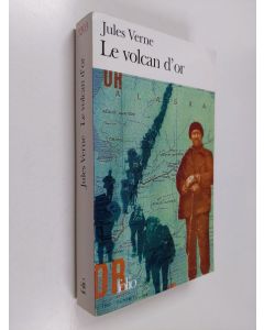 Kirjailijan Jules Verne käytetty kirja Le volcan d'or - version d'origine