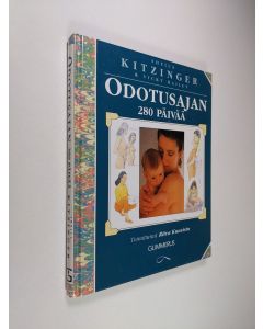 Kirjailijan Sheila ym. Kitzinger käytetty kirja Odotusajan 280 päivää