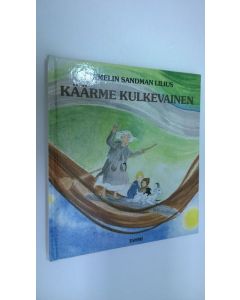 Kirjailijan Irmelin Sandman Lilius käytetty kirja Käärme kulkevainen