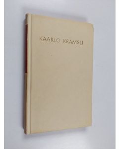 Kirjailijan Kaarlo Kramsu käytetty kirja Valikoima runoja