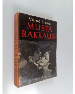 Kirjailijan Väinö Linna käytetty kirja Musta rakkaus