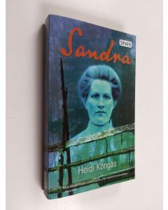 Kirjailijan Heidi Köngäs käytetty kirja Sandra : romaani