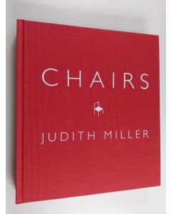 Kirjailijan Judith Miller käytetty kirja Chairs