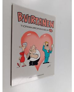 Kirjailijan Ilkka Heilä käytetty kirja Työpaikkaromansseja