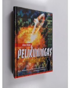 Kirjailijan Anthony Horowitz käytetty kirja Alex Rider & pelikuningas