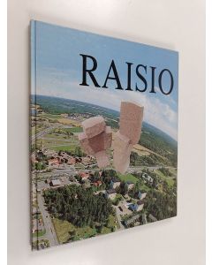 Kirjailijan Veikko Wahlroos käytetty kirja Suomen reiluin Raisio