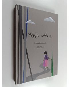 Kirjailijan Helmi Nilsson käytetty kirja Reppu selässä : runoja sanoilla leikitellen