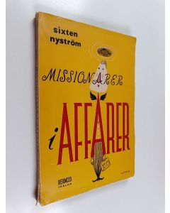 Kirjailijan sixten Nyström käytetty kirja Missionärer i affärer
