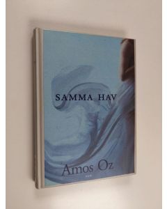Kirjailijan Amos Oz käytetty kirja Samma hav