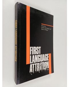 Kirjailijan Herbert W. Seliger käytetty kirja First language attrition
