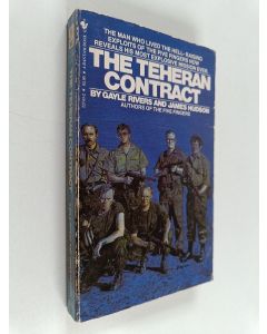 Kirjailijan James Hudson & Gayle Rivers käytetty kirja The Teheran Contract