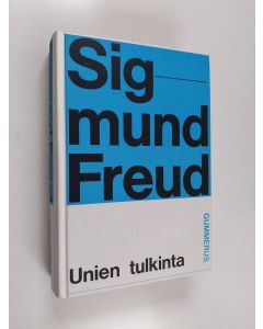 Kirjailijan Sigmund Freud käytetty kirja Unien tulkinta