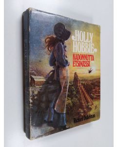 Kirjailijan Richard Dubelman käytetty kirja Holly Hobbie : kadonnutta etsimässä