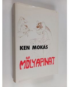 Kirjailijan Ken Mokas käytetty kirja Mölyapinat