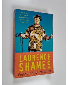 Kirjailijan Laurence Shames käytetty kirja Welcome to Paradise