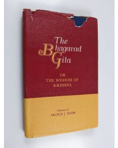 Kirjailijan Archie J. Bahm käytetty kirja The Bhagavad Gita or the wisdom of Krishna