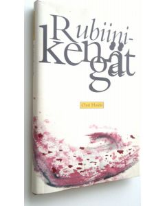 Kirjailijan Outi Hukki käytetty kirja Rubiinikengät