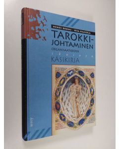 Kirjailijan Henri Broms käytetty kirja Tarokkijohtaminen : organisaatioiden ikuinen käsikirja