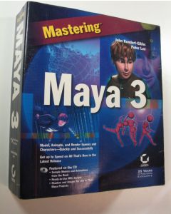 Kirjailijan John ym. Kundert-Gibbs käytetty kirja Mastering Maya 3
